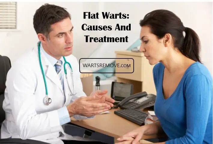 Flat Warts: Causes And Treatment