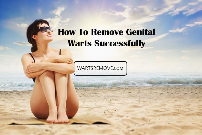 How To Remove Genital Warts Successfully